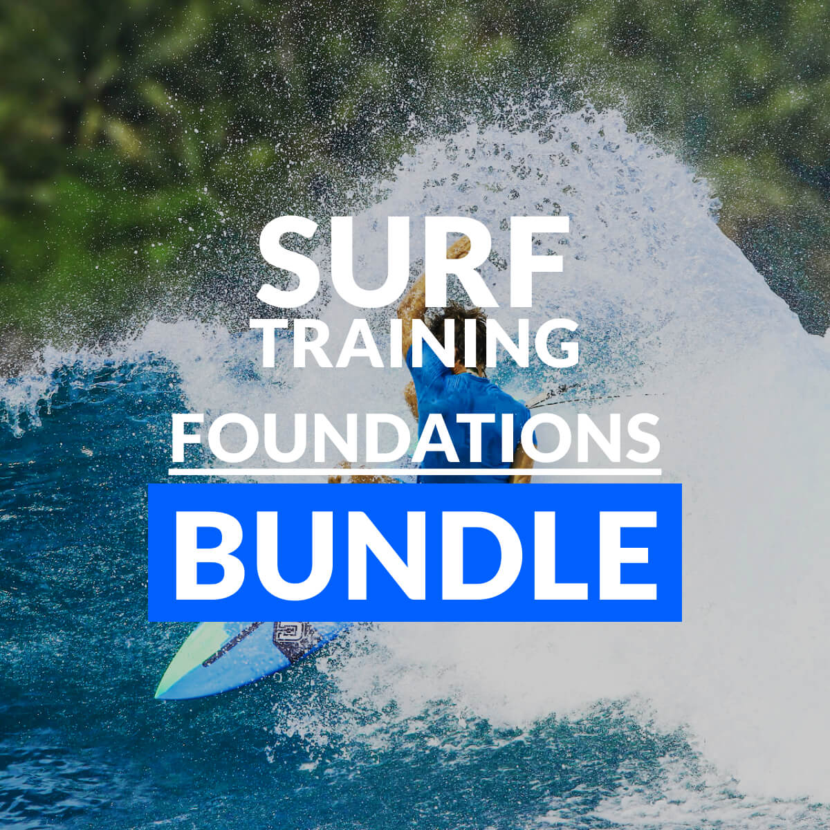 Surf Training Foundations Bundle Surf Strength Coach